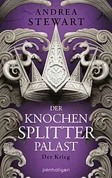 E-Book (epub) Der Knochensplitterpalast von Andrea Stewart