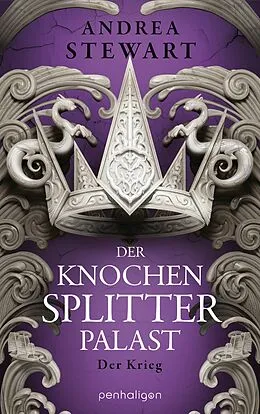 E-Book (epub) Der Knochensplitterpalast von Andrea Stewart