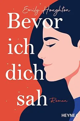 E-Book (epub) Bevor ich dich sah von Emily Houghton