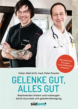 E-Book (epub) Gelenke gut, alles gut von Peter Poeckh, Volker Mehl