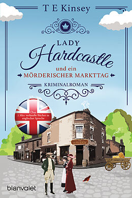 E-Book (epub) Lady Hardcastle und ein mörderischer Markttag von T E Kinsey
