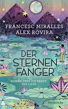 E-Book (epub) Der Sternenfänger von Francesc Miralles, Alex Rovira