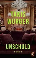 E-Book (epub) Unschuld von Takis Würger