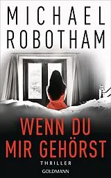 E-Book (epub) Wenn du mir gehörst von Michael Robotham