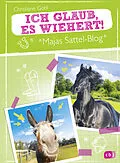 E-Book (epub) Majas Sattel-Blog - Ich glaub, es wiehert! von Christiane Gohl