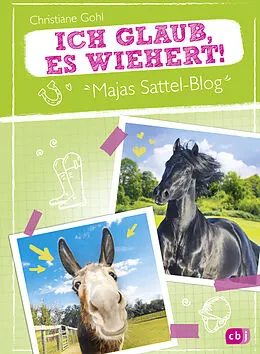 E-Book (epub) Majas Sattel-Blog - Ich glaub, es wiehert! von Christiane Gohl