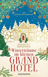 E-Book (epub) Winterträume im kleinen Grandhotel von Felicity Pickford