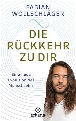 E-Book (epub) Die Rückkehr zu dir von Fabian Wollschläger