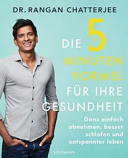 E-Book (epub) Die 5-Minuten-Formel für Ihre Gesundheit von Rangan Chatterjee