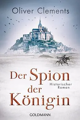 E-Book (epub) Der Spion der Königin von Oliver Clements