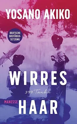 E-Book (epub) Wirres Haar von Yosano Akiko