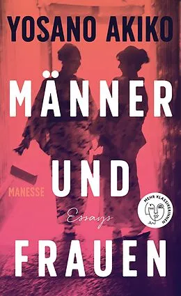 E-Book (epub) Männer und Frauen von Yosano Akiko