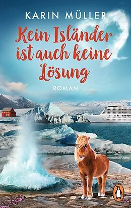 E-Book (epub) Kein Isländer ist auch keine Lösung von Karin Müller