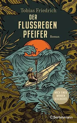 E-Book (epub) Der Flussregenpfeifer von Tobias Friedrich