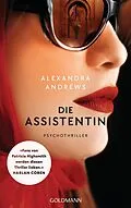 E-Book (epub) Die Assistentin von Alexandra Andrews