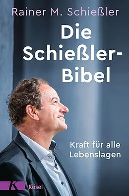 E-Book (epub) Die Schießler-Bibel von Rainer Maria Schießler