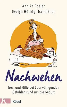E-Book (epub) Nachwehen von Annika Rösler, Evelyn Höllrigl Tschaikner