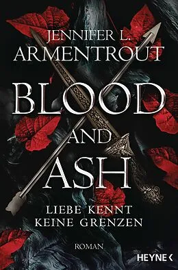 E-Book (epub) Blood and Ash - Liebe kennt keine Grenzen von Jennifer L. Armentrout