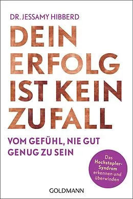 E-Book (epub) Dein Erfolg ist kein Zufall von Jessamy Hibberd