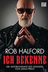E-Book (epub) Ich bekenne von Rob Halford