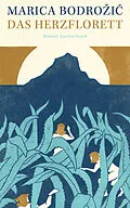 E-Book (epub) Das Herzflorett von Marica Bodroi