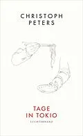 E-Book (epub) Tage in Tokio von Christoph Peters