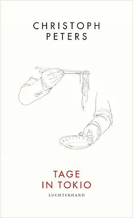 E-Book (epub) Tage in Tokio von Christoph Peters