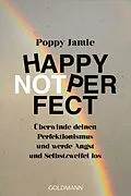 E-Book (epub) Happy not Perfect von Poppy Jamie