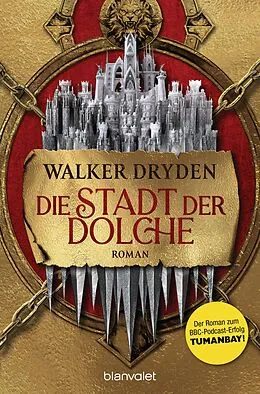 E-Book (epub) Die Stadt der Dolche von Walker Dryden
