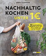 E-Book (epub) Nachhaltig kochen unter 1 Euro von Hanna Olvenmark