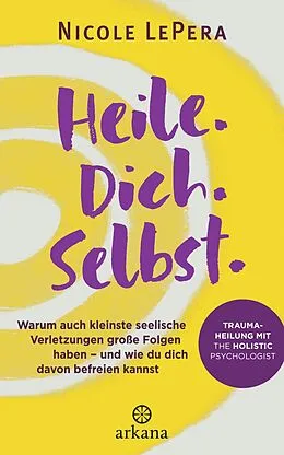E-Book (epub) Heile. Dich. Selbst. von Nicole LePera