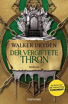 E-Book (epub) Der vergiftete Thron von Walker Dryden