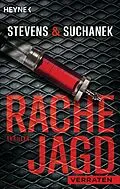 E-Book (epub) Rachejagd - Verraten von Nica Stevens, Andreas Suchanek
