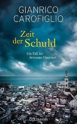 E-Book (epub) Zeit der Schuld von Gianrico Carofiglio