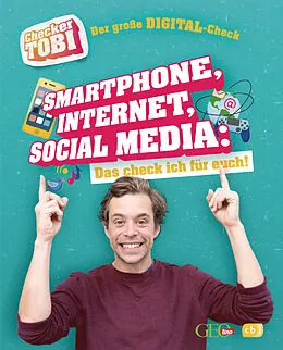 E-Book (epub) Checker Tobi - Der große Digital-Check: Smartphone, Internet, Social Media  Das check ich für euch! von Gregor Eisenbeiß