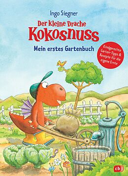 E-Book (epub) Der kleine Drache Kokosnuss - Mein erstes Gartenbuch von Ingo Siegner