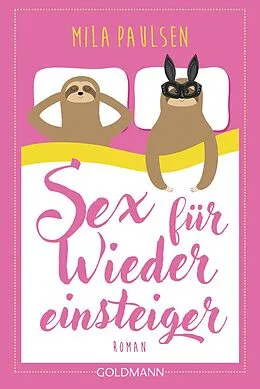 E-Book (epub) Sex für Wiedereinsteiger von Mila Paulsen
