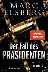 E-Book (epub) Der Fall des Präsidenten von Marc Elsberg