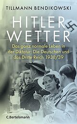 E-Book (epub) Hitlerwetter von Tillmann Bendikowski