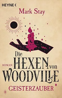 E-Book (epub) Die Hexen von Woodville - Geisterzauber von Mark Stay