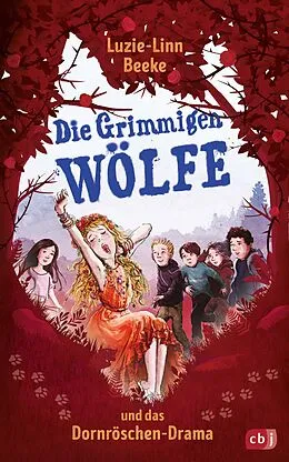 E-Book (epub) Die Grimmigen Wölfe und das Dornröschen-Drama von Luzie-Linn Beeke