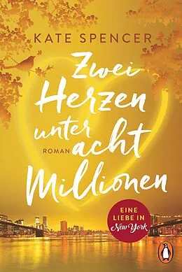 E-Book (epub) Zwei Herzen unter acht Millionen von Kate Spencer