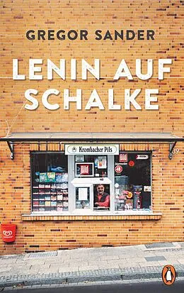 E-Book (epub) Lenin auf Schalke von Gregor Sander