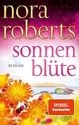E-Book (epub) Sonnenblüte von Nora Roberts