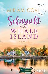 E-Book (epub) Sehnsucht nach Whale Island von Miriam Covi