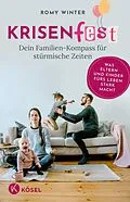 E-Book (epub) Krisenfest - Dein Familien-Kompass für stürmische Zeiten von Romy Winter