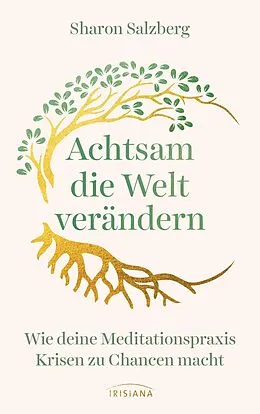 ePUB Achtsam die Welt verändern von Sharon Salzberg