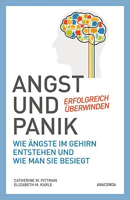 E-Book (epub) Angst und Panik erfolgreich überwinden von Catherine M. Pittman, Elizabeth M. Karle