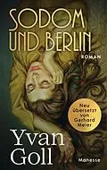 E-Book (epub) Sodom und Berlin von Yvan Goll