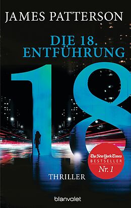 E-Book (epub) Die 18. Entführung von James Patterson, Maxine Paetro